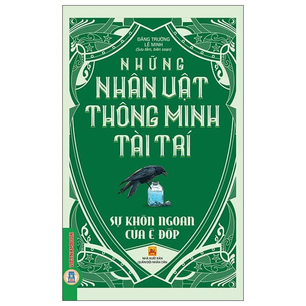 Sách Những Nhân Vật Thông Minh Tài Trí - Sự Khôn Ngoan Của Ê Đốp - Lê Minh