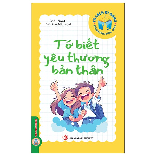 Sách Tủ Sách Kỹ Năng Dành Cho Học Sinh - Tớ Biết Yêu Thương Bản Thâ - Thương Thương