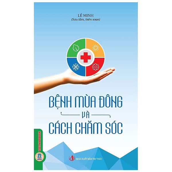 Sách Bệnh Mùa Đông Và Cách Chăm Sóc - Tri Thức