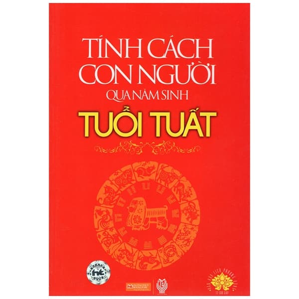 Sách Tính Cách Con Người Qua Năm Sinh - Tuổi Tuất - Trần Mạnh