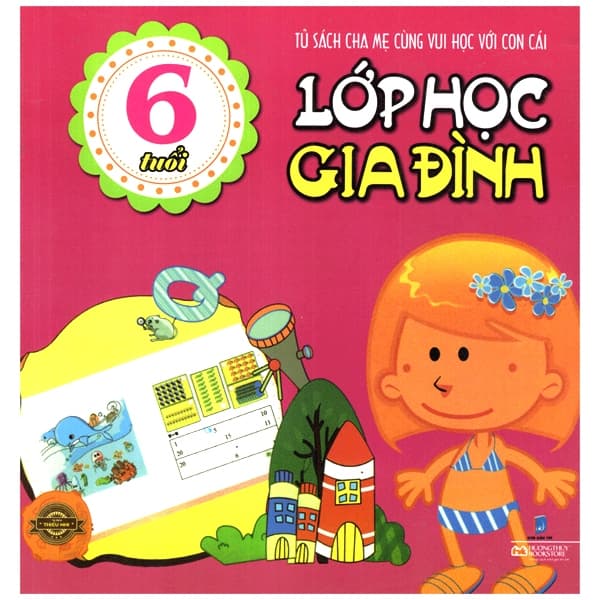Sách Lớp Học Gia Đình (6 Tuổi)