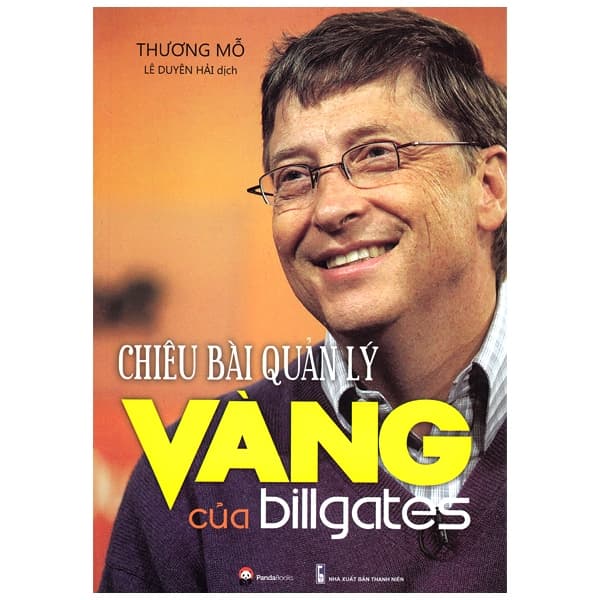 Sách Chiêu Bài Quản Lý Vàng Của Bill Gates (2016) - Thương Mỗ