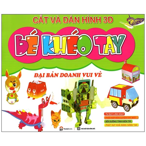 Sách Bé Khéo Tay - Cắt Và Dán Hình 3D - Đại Bản Doanh Vui Vẻ - Vũ