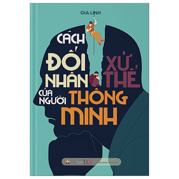 Sách Cách Đối Nhân Xử Thế Của Người Thông Minh (Tái Bản 2024) - Gia Linh