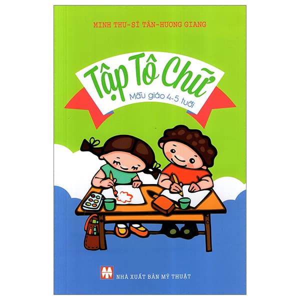 Sách Tập Tô Chữ Mẫu Giáo 4-5 Tuổi - Minh Thư