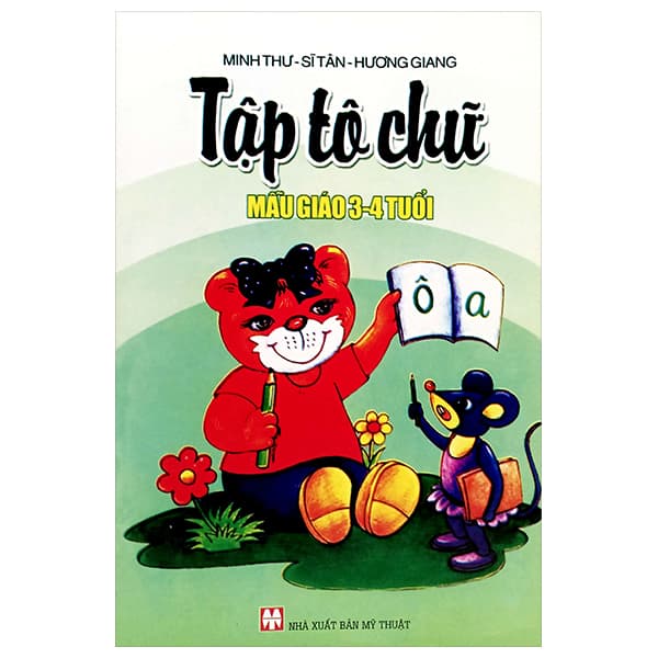 Sách Tập Tô Chữ - Mẫu Giáo 3-4 Tuổi - Minh Thư