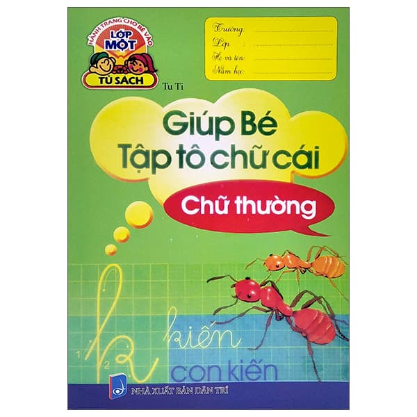 Sách Hành Trang Cho Bé Vào Lớp 1 - Giúp Bé Tập Tô Chữ Cái - Chữ Thườ - Tu Ti
