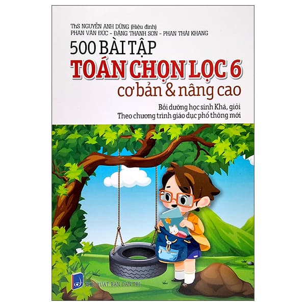 Sách 500 Bài Tập Toán Chọn Lọc 6 Cơ Bản Và Nâng Cao (2022) - Phan Văn Đức