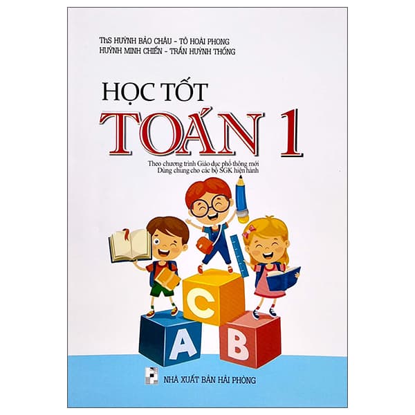 Sách Học Tốt Toán 1 - ThS Huỳnh Bảo Châu