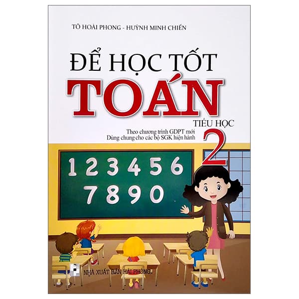 Sách Để Học Tốt Toán 2 (Theo Chương Trình Giáo Dục Phổ Thông Mới) - Tô Hoài Phong