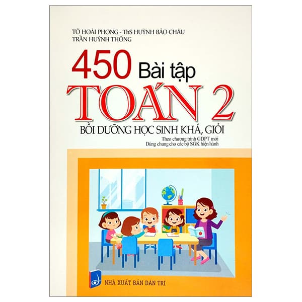Sách 450 Bài Tập Toán 2 - Bồi Dưỡng Học Sinh Khá, Giỏi (Theo Chương Tr - Tô Hoài Phong