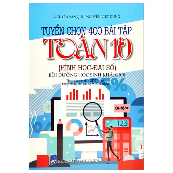 Sách Tuyển Chọn 400 Bài Tập Toán 10 - Hình Học-Đại Số - Bồi Dưỡng - Nguyễn Văn Quí