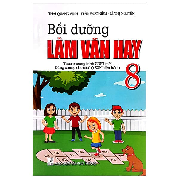 Sách Bồi Dưỡng Làm Bài Văn Hay 8 (Biên Soạn Theo Chương Trình Giáo Dụ - Thái Quang Vinh