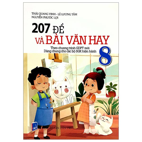 Sách 207 Đề Và Bài Văn Hay 8 (Theo Chương Trình Giáo Dục Phổ Thông Mớ - Thái Quang Vinh