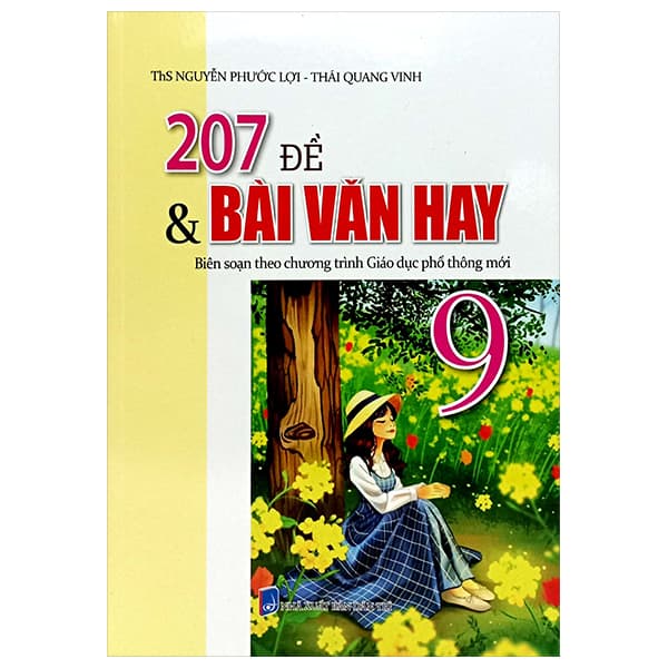 Sách 207 Đề Và Bài Văn Hay 9 - Nguyễn Trí