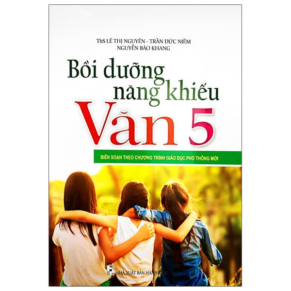 Sách Bồi Dưỡng Năng Khiếu Văn 5 - ThS Lê Thị Nguyên