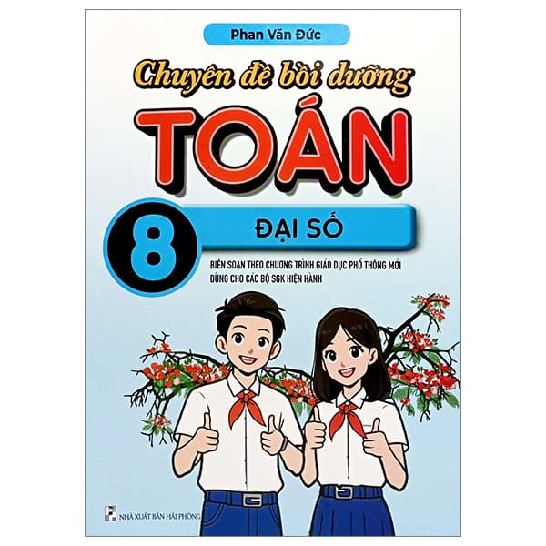 Sách Chuyên Đề Bồi Dưỡng Toán 8 - Đại Số (Biên Soạn Theo Chương Tr - Phan Văn Đức