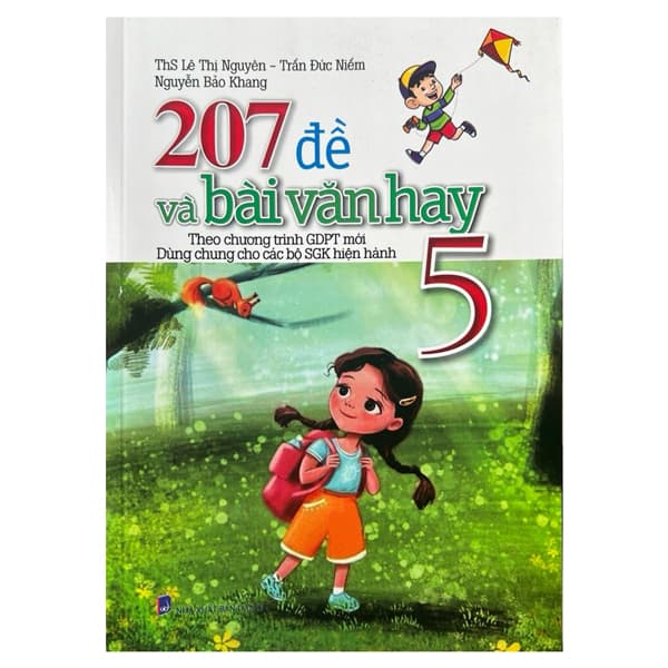 Sách 207 Đề Và Bài Văn Hay 5 (Theo Chương Trình GDPT Mới) - ThS Lê Thị Nguyên - Trần Đức Niềm
