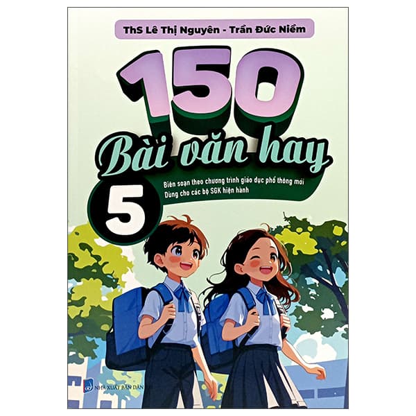 Sách 150 Bài Văn Hay 5 - ThS Lê Thị Nguyên