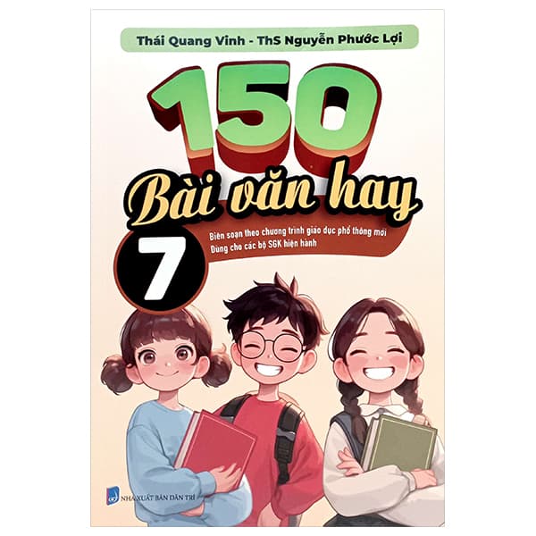 Sách 150 Bài Văn Hay 7 - Thái Quang Vinh