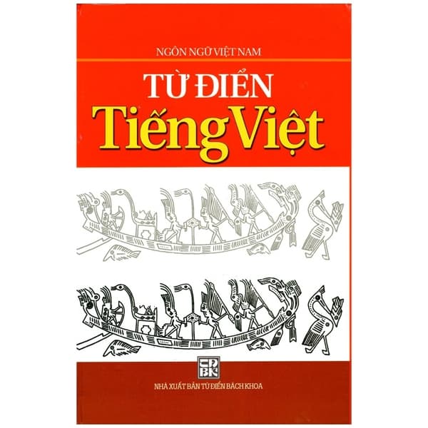 Sách Ngôn Ngữ Việt Nam - Từ Điển Tiếng Việt - NXB Từ Điển Bách Khoa