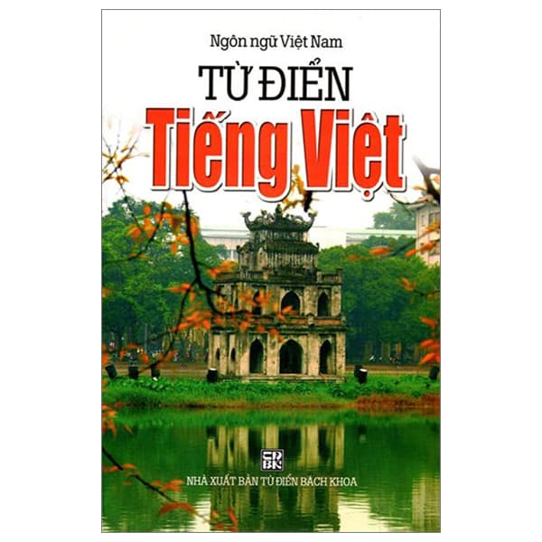 Sách Từ Điển Tiếng Việt - Nhiều Tác Giả