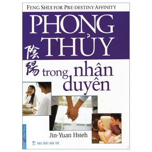 Sách Phong Thủy Trong Nhân Duyên - Tạ Nguyên Cẩn