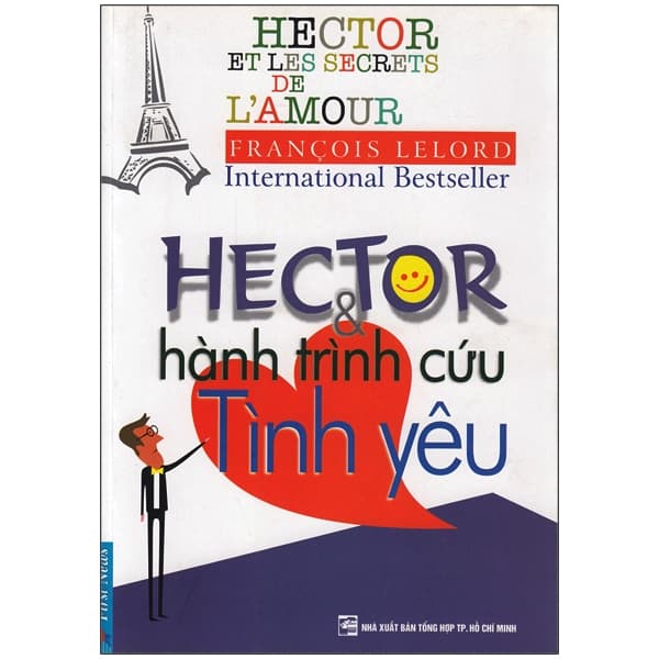 Sách Hector Và Hành Trình Cứu Tình Yêu - François Lelord