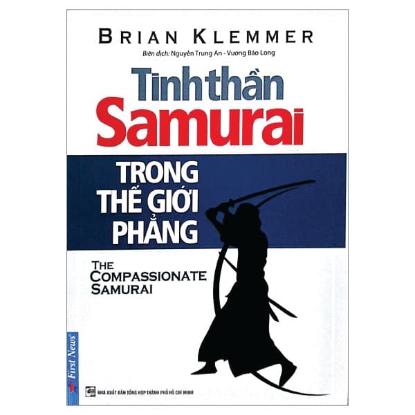 Sách Tinh Thần Samurai Trong Thế Giới Phẳng (Tái Bản 2017) - Brian Klemmer