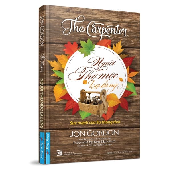 Sách Người Thợ Mộc Lạ Lùng - Jon Gordon