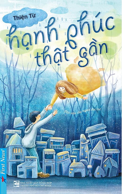 Sách Hạnh Phúc Thật Gần - Thiện Từ