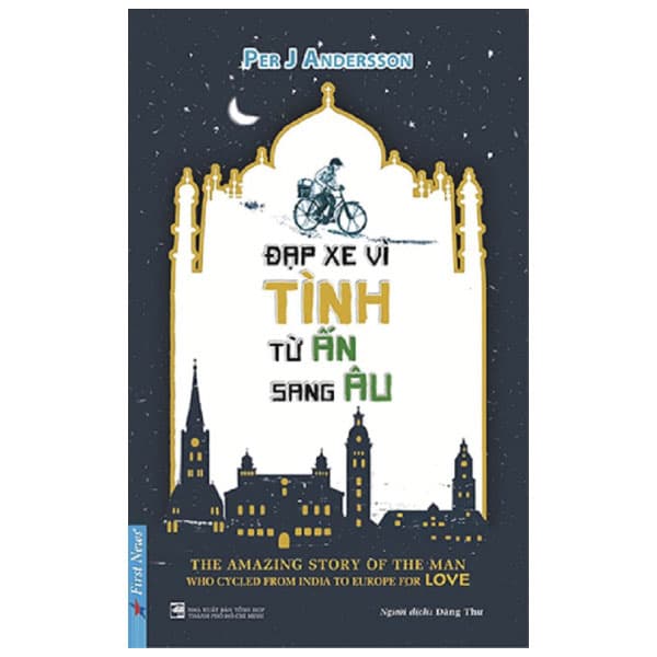 Sách Đạp Xe Vì Tình Từ Ấn Sang Âu - Per J Andersson