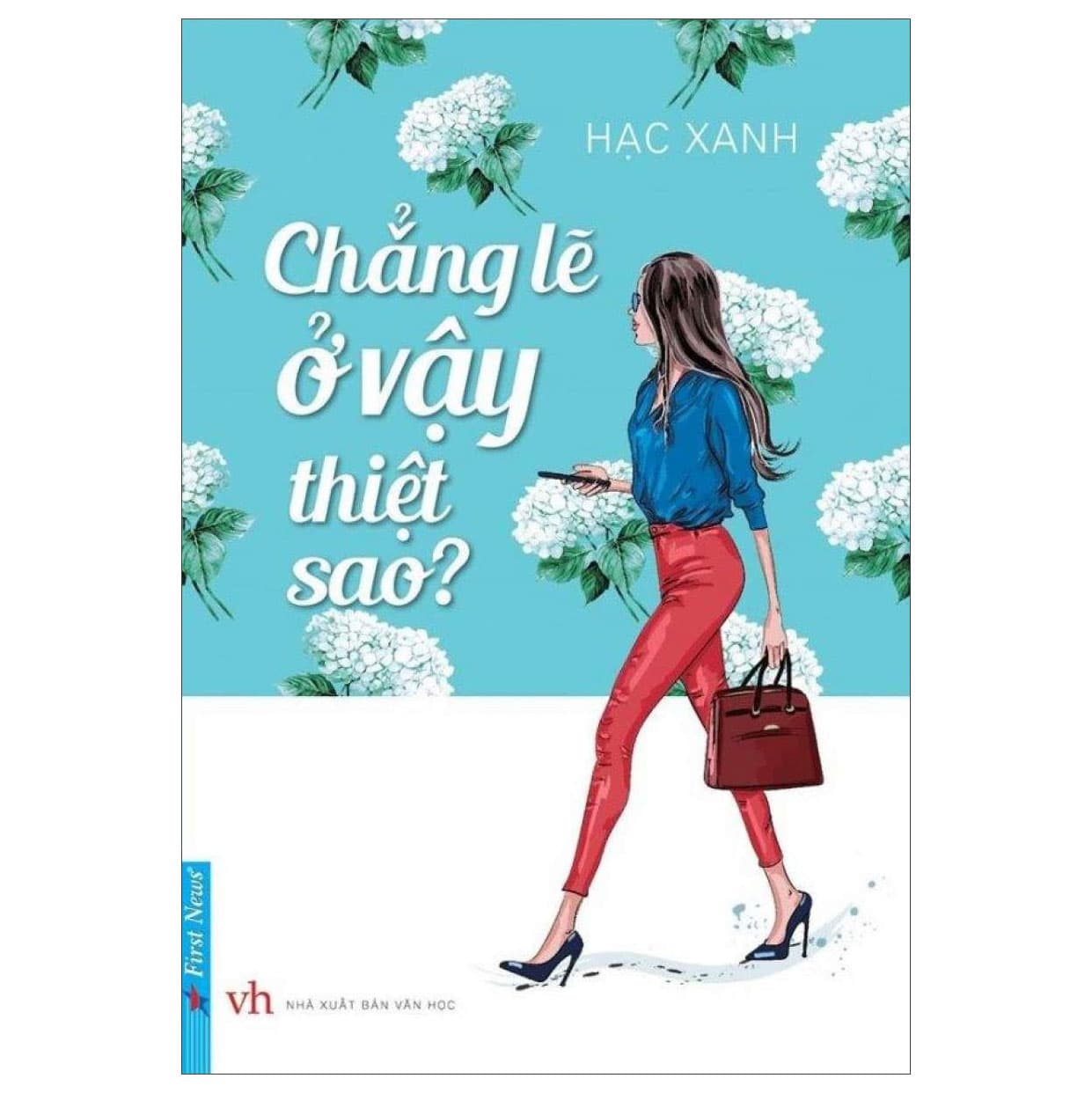 Sách Chẳng Lẽ Ở Vậy Thiệt Sao? - Hạc Xanh