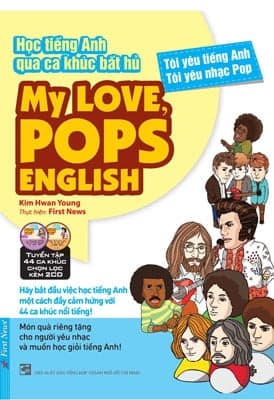 Sách Học Tiếng Anh Qua Ca Khúc Bất Hủ - My Love, Pops English - Young Kim