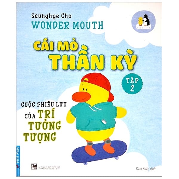 Sách Cái Mỏ Thần Kỳ 2- Cuộc Phiêu Lưu Của Trí Tưởng Tượng
