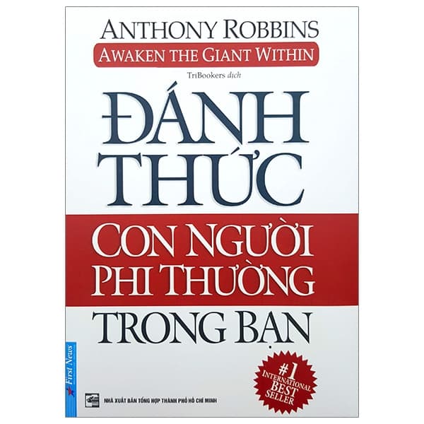 Sách Đánh Thức Con Người Phi Thường Trong Bạn (Tái Bản 2020) - Anthony Robbins