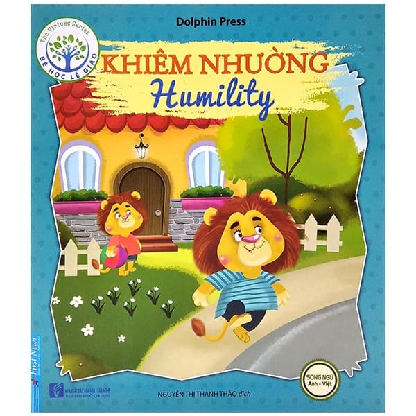 Sách Bé Học Lễ Giáo - Khiêm Nhường (Sách Song Ngữ Anh - Việt) (2020) - Dolphin Press