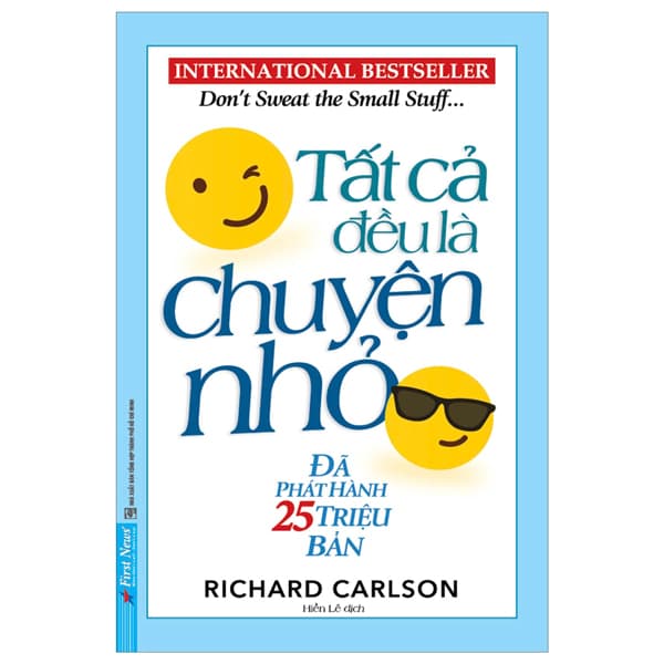 Sách Tất Cả Đều Là Chuyện Nhỏ (Khổ Nhỏ) - Tái Bản 2020 - Richard Carlson