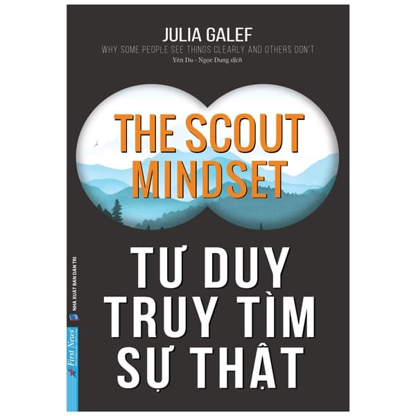 Sách Tư Duy Truy Tìm Sự Thật - The Scout Mindset - Julia Galef