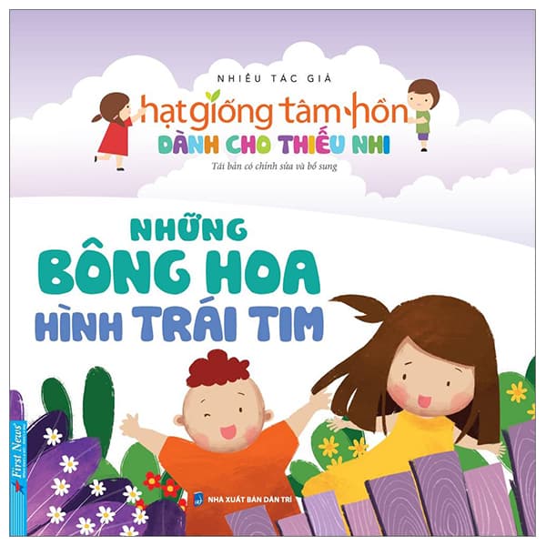 Sách Truyện Thiếu Nhi Hạt Giống Tâm Hồn - Những Bông Hoa Hình Trái Tim - Hạ