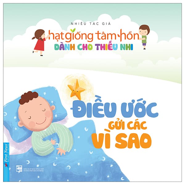Sách Truyện Thiếu Nhi Hạt Giống Tâm Hồn - Điều Ước Gửi Các Vì Sao - Hạ