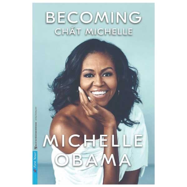 Sách Becoming - Chất Michelle (Tái Bản) - Michelle Obama