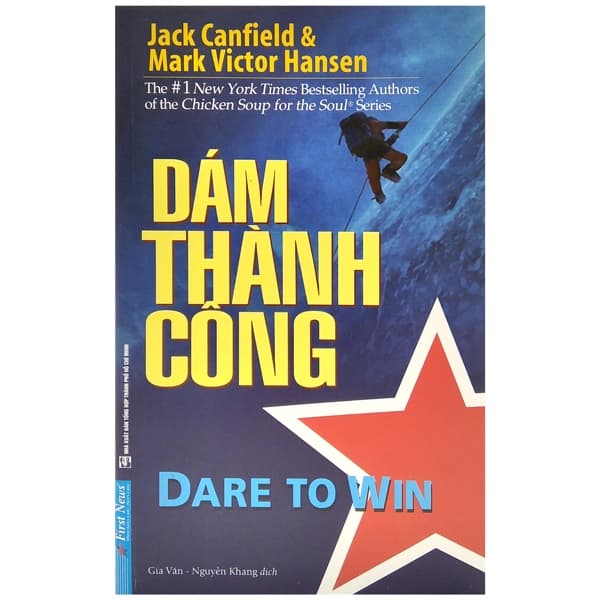Sách Dám Thành Công - Dare To Win! - Jack Canfield & Mark Victor Hansen