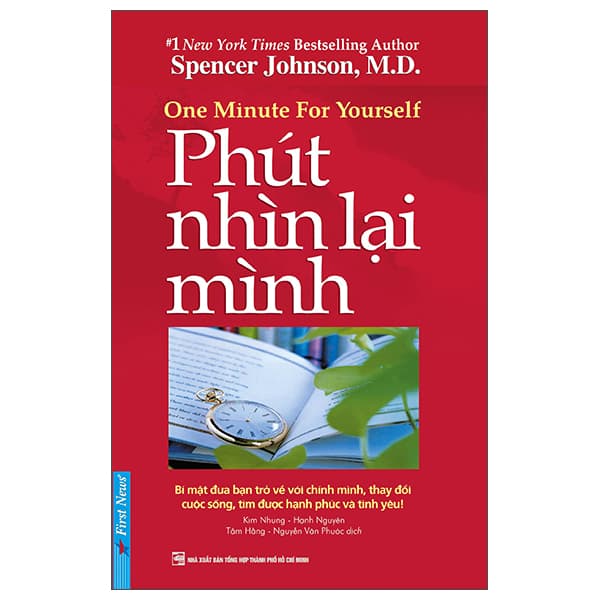 Sách Phút Nhìn Lại Mình - One Minute For Yourself - Spencer Johnson