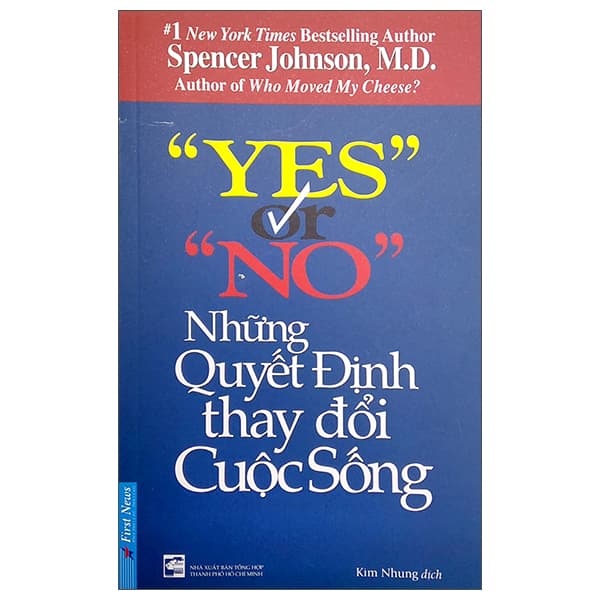 Sách Yes Or No - Những Quyết Định Thay Đổi Cuộc Sống - Spencer Johnson