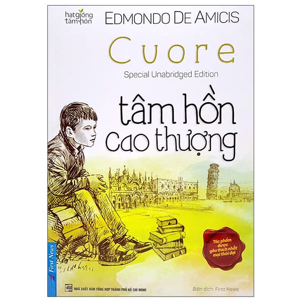 Sách Hạt Giống Tâm Hồn - Tâm Hồn Cao Thượng - Edmondo De Amicis