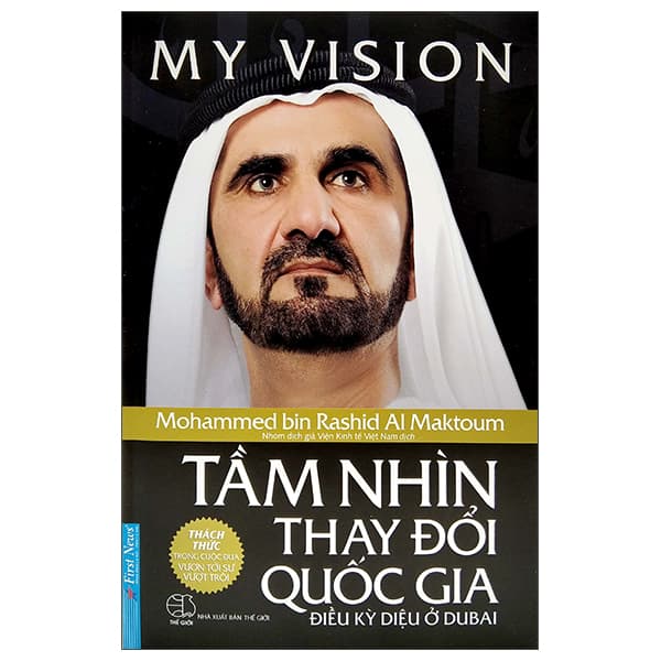 Sách My Vision - Tầm Nhìn Thay Đổi Quốc Gia (Tái Bản 2022) - Mohammed Bin Rashid Al Maktoum