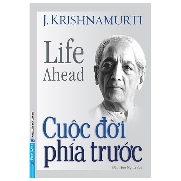 Sách Cuộc Đời Phía Trước - J Krishnamurti