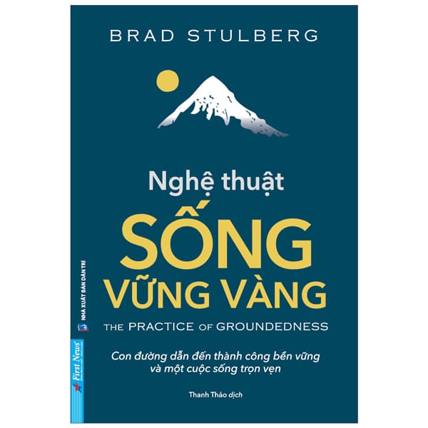 Sách Nghệ Thuật Sống Vững Vàng - Brad Stulberg