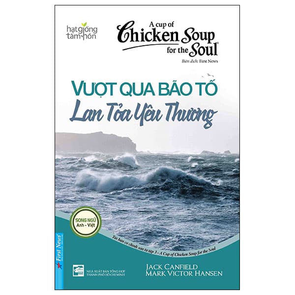 Sách A Cup Of Chicken Soup For The Soul - Vượt Qua Bão Tố - Lan Tỏa Yêu Thư� - Jack Canfield